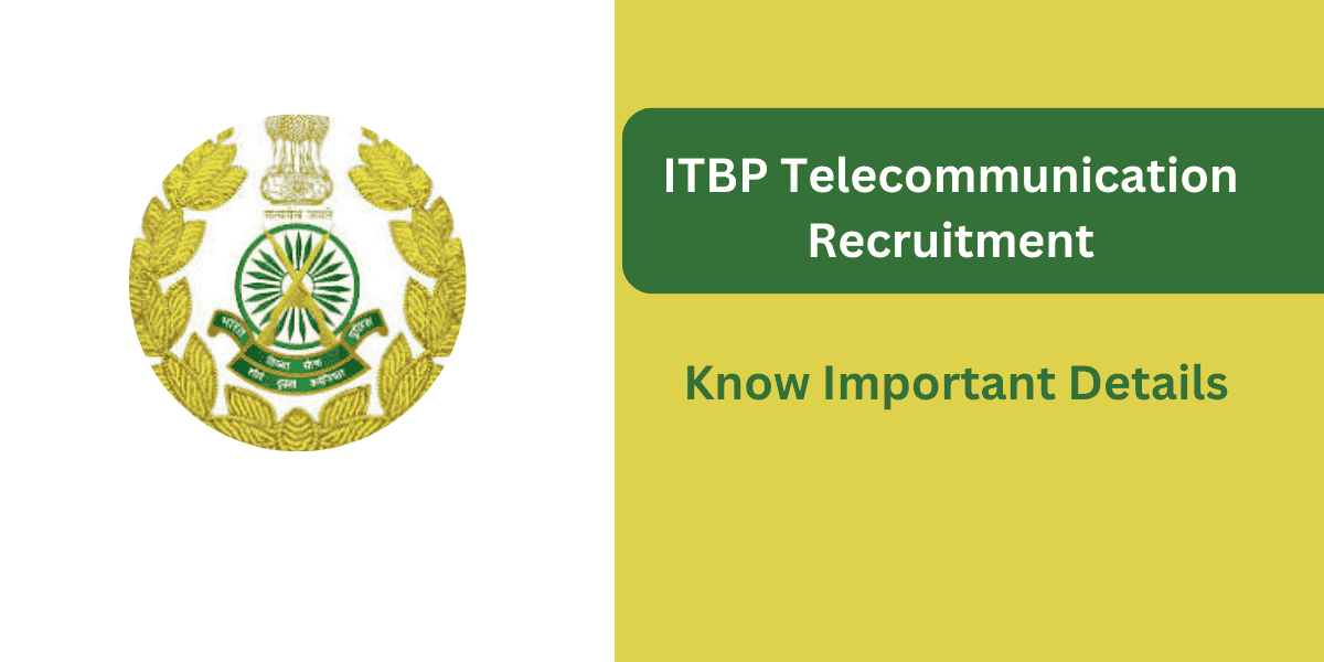 ITBP Telecommunication Recruitment